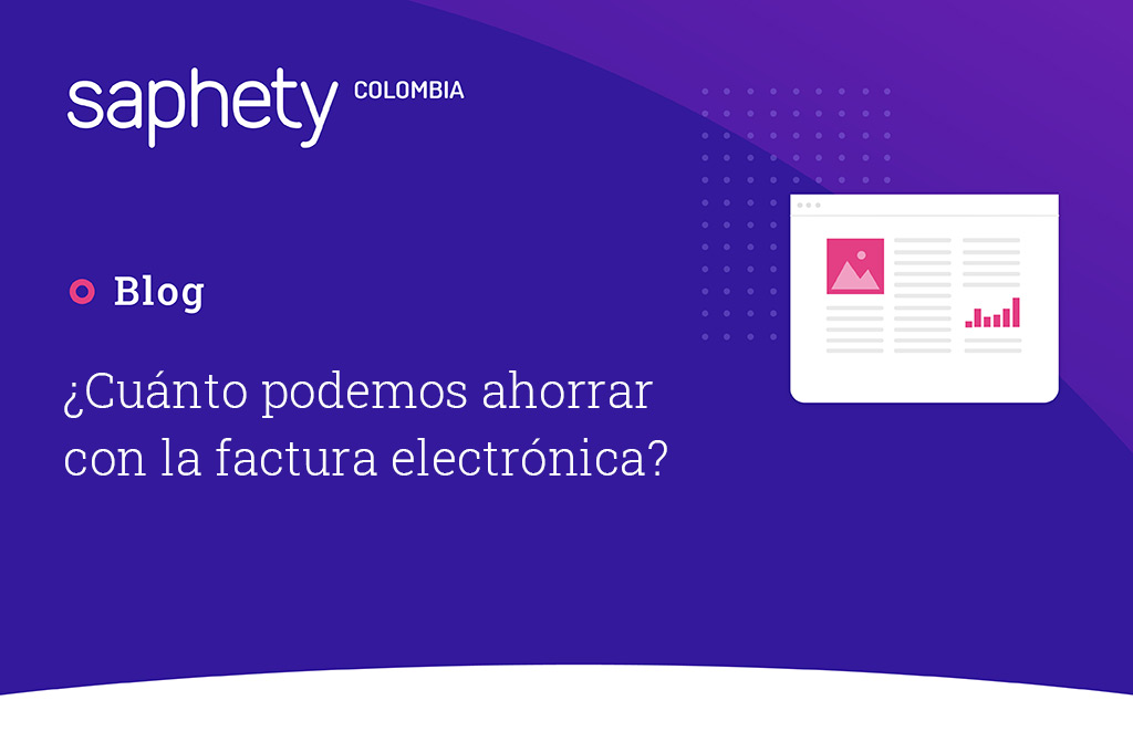 ¿Cuánto podemos ahorrar con la factura electrónica?